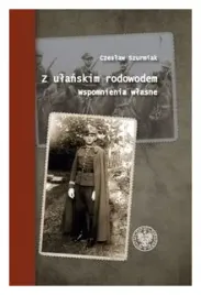 z-ulanskim-rodowodem-wspomnienia-wlasne