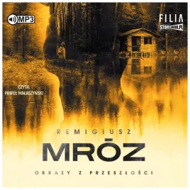 obrazy-z-przeszlosci-remigiusz-mroz-audiobook