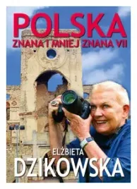 polska-znana-i-mniej-znana-vii-elzbieta-dzikowska