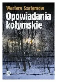 opowiadania-kolymskie-warlam-szalamow