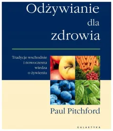 odzywianie-dla-zdrowia-paul-pitchford-galaktyka