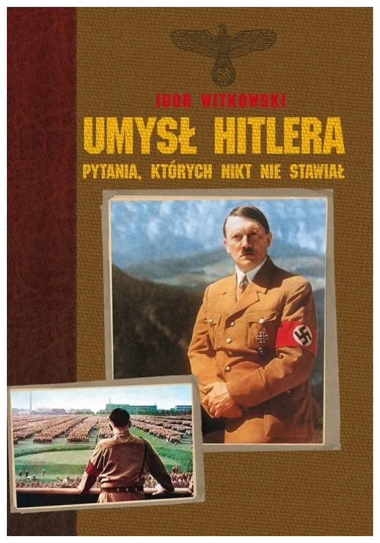 umysl-hitlera-igor-witkowski