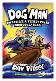 dogman-t-11-dwadziescia-tysiecy-pchel-w-2025-dav-pilkey