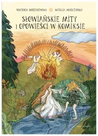 slowianskie-mity-i-opowiesci-w-komiksie-naukomiks-wyd-2025-wiktoria
