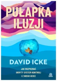 pulapka-iluzji-jak-rozpoznac-ukryty-system-david-icke