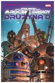druzyna-d-star-wars-mroczne-droidy-marc-guggenheim