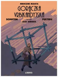 mroczne-miasta-urbikandyjska-goraczka-benoit-peeters