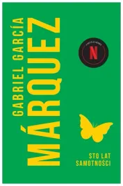 sto-lat-samotnosci-gabriel-garcia-marquez