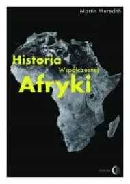 historia-wspolczesnej-afryki-martin-meredith