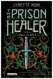 zlota-klatka-the-prison-healer-tom-2-lynette-noni