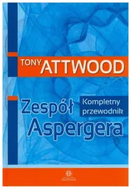 zespol-aspergera-kompletny-przewodnik-tony-attwood