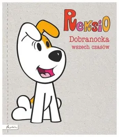 reksio-dobranocka-wszech-czasow-maria-szarf