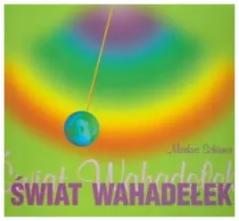 swiat-wahadelek-podrecznik-markus-schirner