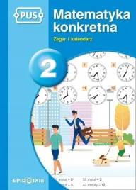 epideixis-pus-matematyka-konkretna-2-zegar-i-kalendarz-nauka-poprzez-zab