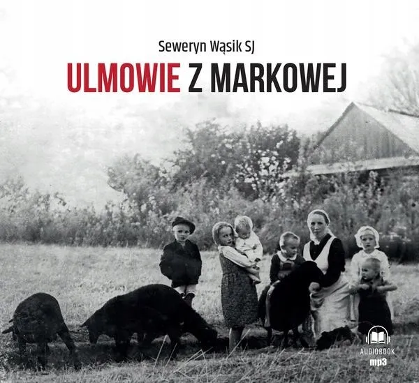 ulmowie-z-markowej-audiobook