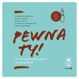 cd-mp3-pewna-ty-jak-byc-skuteczna-w-pracy-i-nie-zwariowac