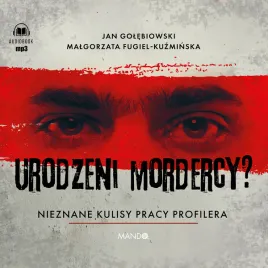 cd-mp3-urodzeni-mordercy-nieznane-kulisy-pracy-profilera