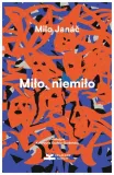 milo-niemilo-milo-janac