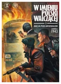 akcja-pod-arsenalem-26-marca-1943