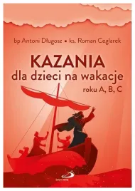 kazania-dla-dzieci-na-wakacje-roku-a-b-c