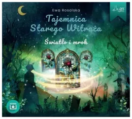 tajemnica-starego-witraza-t-4-swiatlo-i-mrok-cd-ewa-rosolska