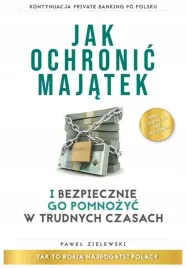 jak-ochronic-majatek-i-bezpiecznie-go-pomnozyc