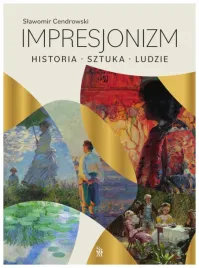 impresjonizm-historia-sztuka-ludzie-s-cendrowski