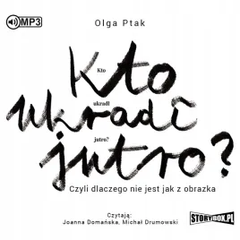 cd-mp3-kto-ukradl-jutro-czyli-dlaczego-nie-jest-jak-z-obrazka