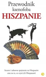 hiszpanie-przewodnik-ksenofoba-nick-lawson