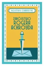 zabojstwo-rogera-ackroyda-agatha-christie