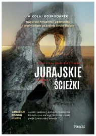 jurajskie-sciezki-opowiesc-fotografa-i-podroznika