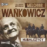 hubalczycy-audiobook-autor-melchior-wankowicz