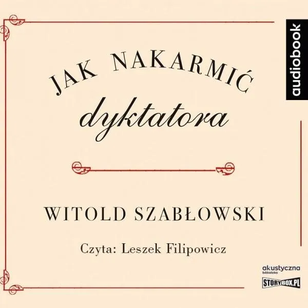 jak-nakarmic-dyktatora-audiobook