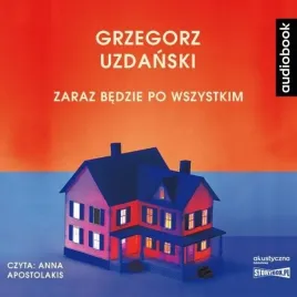zaraz-bedzie-po-wszystkim-audiobook