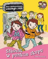 sabotaz-w-punkcie-skupu-i-inne-komiksy-biuro-detektywistyczne-lassego-i-ma