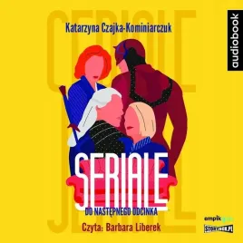 seriale-do-nastepnego-odcinka-audiobook
