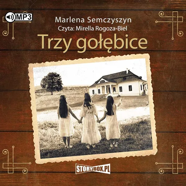 trzy-golebice-audiobook-autor-marlena-semczyszyn