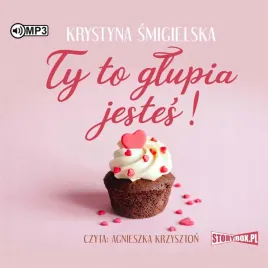 ty-to-glupia-jestes-audiobook
