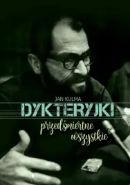dykteryjki-przedsmiertne-wszystkie