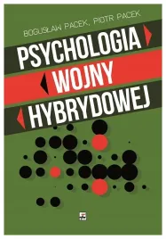psychologia-wojny-hybrydowej-b-pacek-p-pacek
