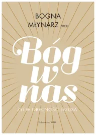 bog-w-nas-zyj-w-obecnosci-jezusa-bogna-mlynarz