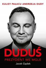 dudus-prezydent-we-mgle-kulisy-palacu-andrzeja-dudy