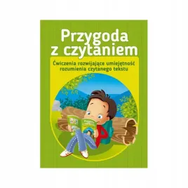 przygoda-z-czytaniem-cwiczenia-rozwijajace-umiejetnosc-rozumienia-czytaneg