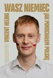 wasz-niemiec-jak-pokochalem-polske
