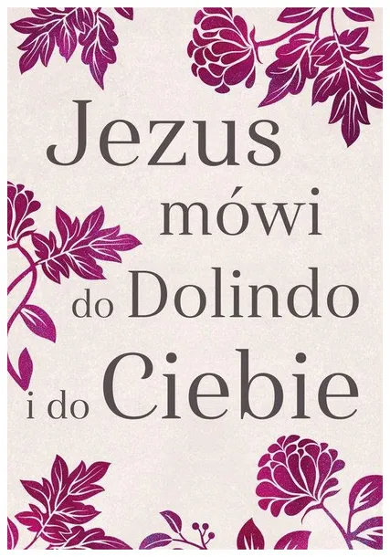 jezus-mowi-do-dolindo-i-do-ciebie