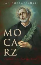 mocarz-opowiesc-o-sw-andrzeju-boboli