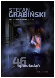 46-opowiadan-stefan-grabinski