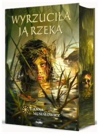 wyrzucila-ja-rzeka-tom-3-anna-musialowicz