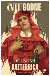 niegodne-agustina-bazterrica