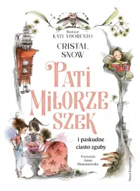pati-milorzeszek-i-paskudne-ciasto-zguby-c-snow